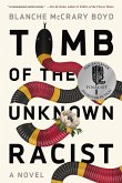 Tomb of the Unknown Racist (eBook, ePUB)