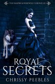 Royal Secrets (The Vampire & Werewolf Chronicles, #6) (eBook, ePUB)