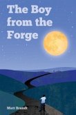 The Boy from the Forge (eBook, ePUB) The Boy from the Forge (eBook, ePUB)