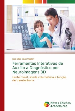 Ferramentas Interativas de Auxílio a Diagnóstico por Neuroimagens 3D - Yauri Vidalón, José Elías