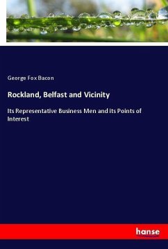 Rockland, Belfast and Vicinity - Bacon, George F.