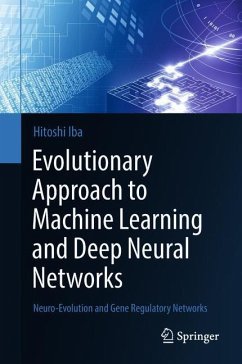 Evolutionary Approach to Machine Learning and Deep Neural Networks - Iba, Hitoshi