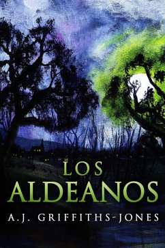 Los Aldeanos (eBook, ePUB) - Griffiths, Amanda