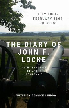 The Civil War Diary of John F. Locke, 14th Tennessee (1861) (eBook, ePUB) - Locke, John F.