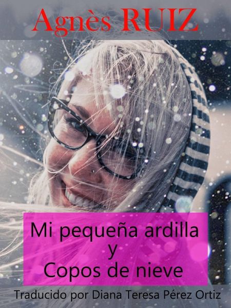 Mi pequena ardilla y copos de nieve (eBook, ePUB)