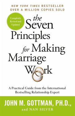 The Seven Principles For Making Marriage Work (eBook, ePUB) - Gottman, John