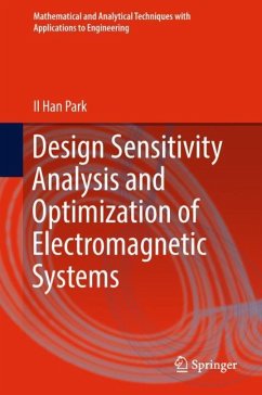 Design Sensitivity Analysis and Optimization of Electromagnetic Systems - Park, Il Han