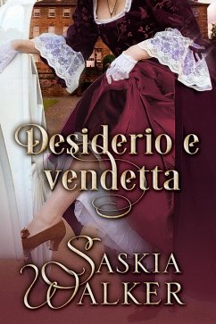 Desiderio e vendetta (Streghe della Scozia, #1) (eBook, ePUB) - Walker, Saskia