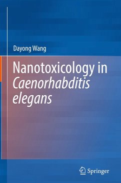 Nanotoxicology in Caenorhabditis elegans - Wang, Dayong