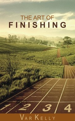 The Art of Finishing (eBook, ePUB) - Kelly, Var