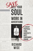Save Your Soul: Work in Advertising (eBook, ePUB)