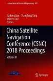 China Satellite Navigation Conference (CSNC) 2018 Proceedings