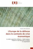 L'Europe de la défense dans le contexte de crise économique