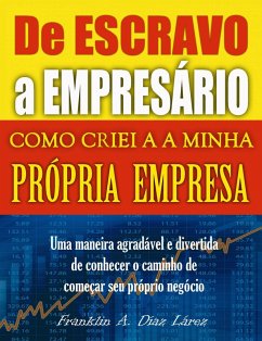 Cover De Escravo a Empresario Como criei a minha propria empresa (eBook, ePUB)