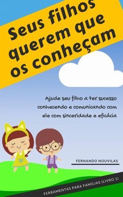 Seus filhos querem que os conhecam (eBook, ePUB) - Nouvilas, Fernando