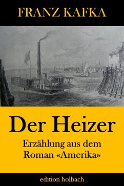 Der Heizer (eBook, ePUB) - Kafka, Franz