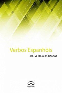 Verbos espanhois: 100 verbos conjugados (eBook, ePUB) - Karibdis, Editorial Verbos espanhois: 100 verbos conjugados (eBook, ePUB) - Karibdis, Editorial