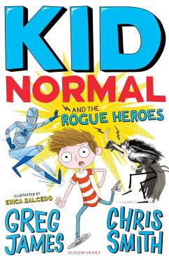 Kid Normal and the Rogue Heroes (eBook, ePUB) - James, Greg; Smith, Chris