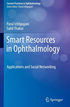 Smart Resources in Ophthalmology - Ichhpujani, Parul;Thakur, Sahil