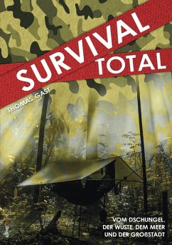 Survival Total (Bd. 1) (eBook, ePUB) - Gast, Thomas