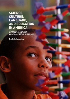 Science Culture, Language, and Education in America - Schoerning, Emily
