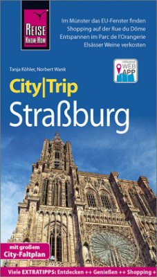 Reise Know-How CityTrip Straßburg - Köhler, Tanja;Wank, Norbert