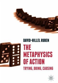 The Metaphysics of Action - Ruben, David-Hillel