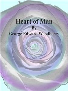 Heart of Man (eBook, ePUB) - Edward Woodberry, George