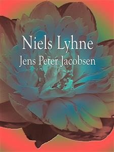 Niels Lyhne (eBook, ePUB) - Peter Jacobsen, Jens