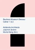 Bauhaus Museum Dessau Cahier # 1 Site (Folio) Cahier #2 Fundament (Leporello) zusammengehalten mit einer Banderole Bauhaus Museum Dessau Cahier # 1 Site (Folio) Cahier #2 Fundament (Leporello) zusammengehalten mit einer Banderole