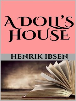 A doll's house (eBook, ePUB) - Ibsen, Henrik