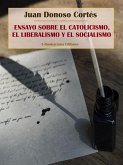 Ensayo sobre el catolicismo, el liberalismo y el socialismo (eBook, ePUB)