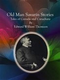 Old Man Savarin Stories (eBook, ePUB)