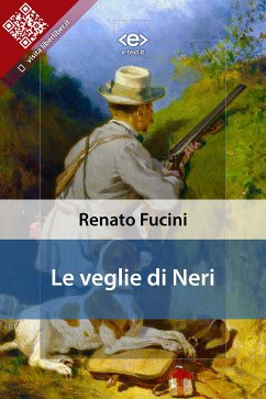 Le veglie di Neri (eBook, ePUB) - Fucini, Renato