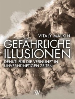 Gefährliche Illusionen - Malkin, Vitaly