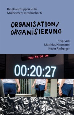 Organisation / Organisierung - friendly fire;Haug, Frigga;Jopt, Lisa;Rittberger, Kevin