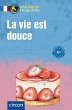 La vie est douce - Bild 1