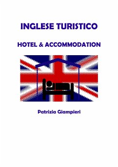 Inglese turistico: hotel & accommodation (eBook, PDF) - Giampieri, Patrizia