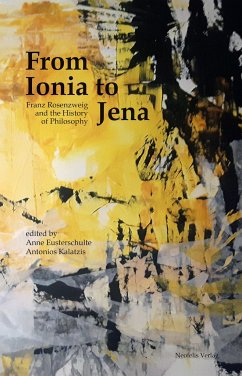 From Ionia to Jena - Eusterschulte, Anne; Hacohen, Ruth; Kalatzis, Antonios; La Sala, Beate Ulrike; Pollock, Benjamin; Scharf, Orr; Wygoda, Ynon