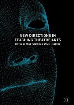 New Directions in Teaching Theatre Arts