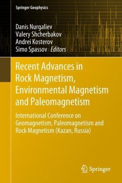 Recent Advances in Rock Magnetism, Environmental Magnetism and Paleomagnetism