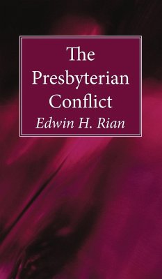 The Presbyterian Conflict
