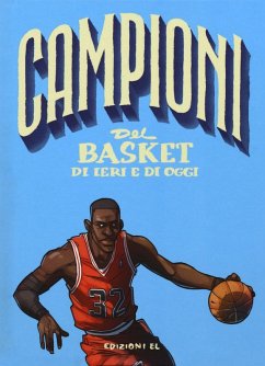 Campioni del basket di ieri e oggi - Cognolato, Luca