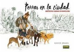 Perros en la ciudad - Krauel Vidal, Xavier