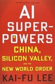 AI Superpowers (International Edition)