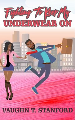 Cover Fighting to Keep My Underwear On (eBook, ePUB)