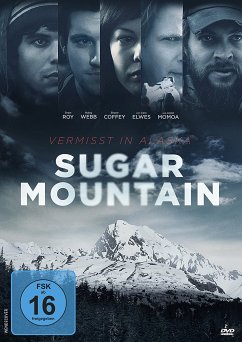 Sugar Moutain - Spurlos in Alaska - Momoa,Jason/Elwes,Cary/Roy,Drew/Coffey,Shane