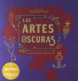 J. K. Rowling's Wizarding World : las artes oscuras : un álbum de las películas