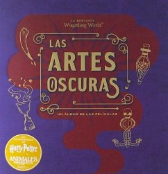 J. K. Rowling's Wizarding World : las artes oscuras : un álbum de las películas - Revenson, Jody