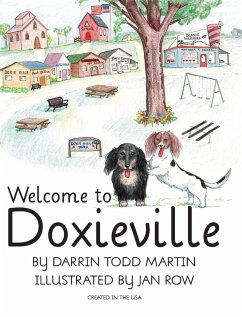 Welcome to Doxieville - Martin, Darrin Todd; Row, Jan